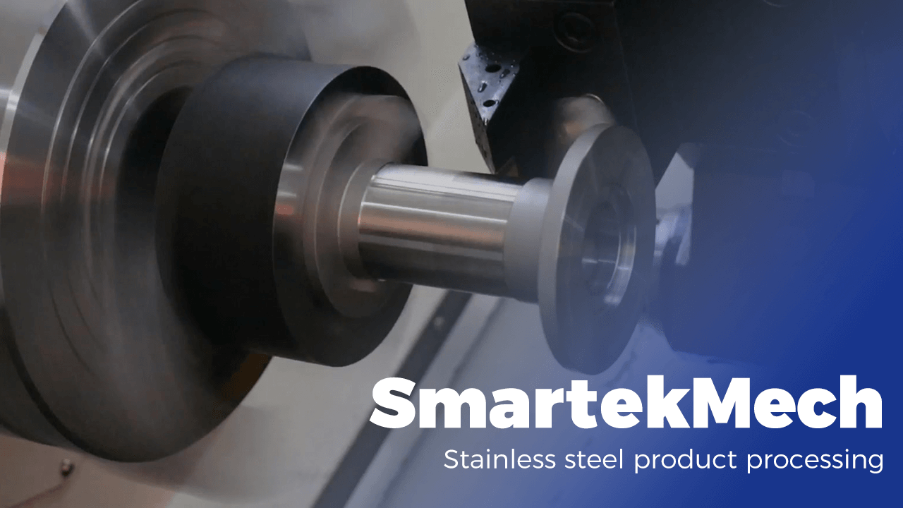 SmartekMech CNC machine Stainless steel product processing demo.png